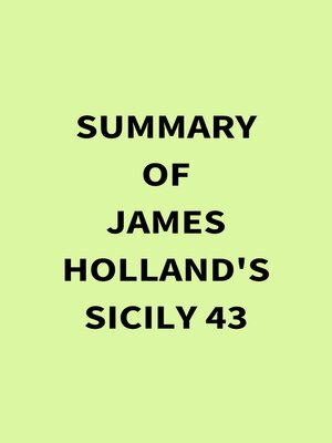 cover image of Summary of James Holland's Sicily 43